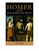Homer and the Dual Model of the Tragic